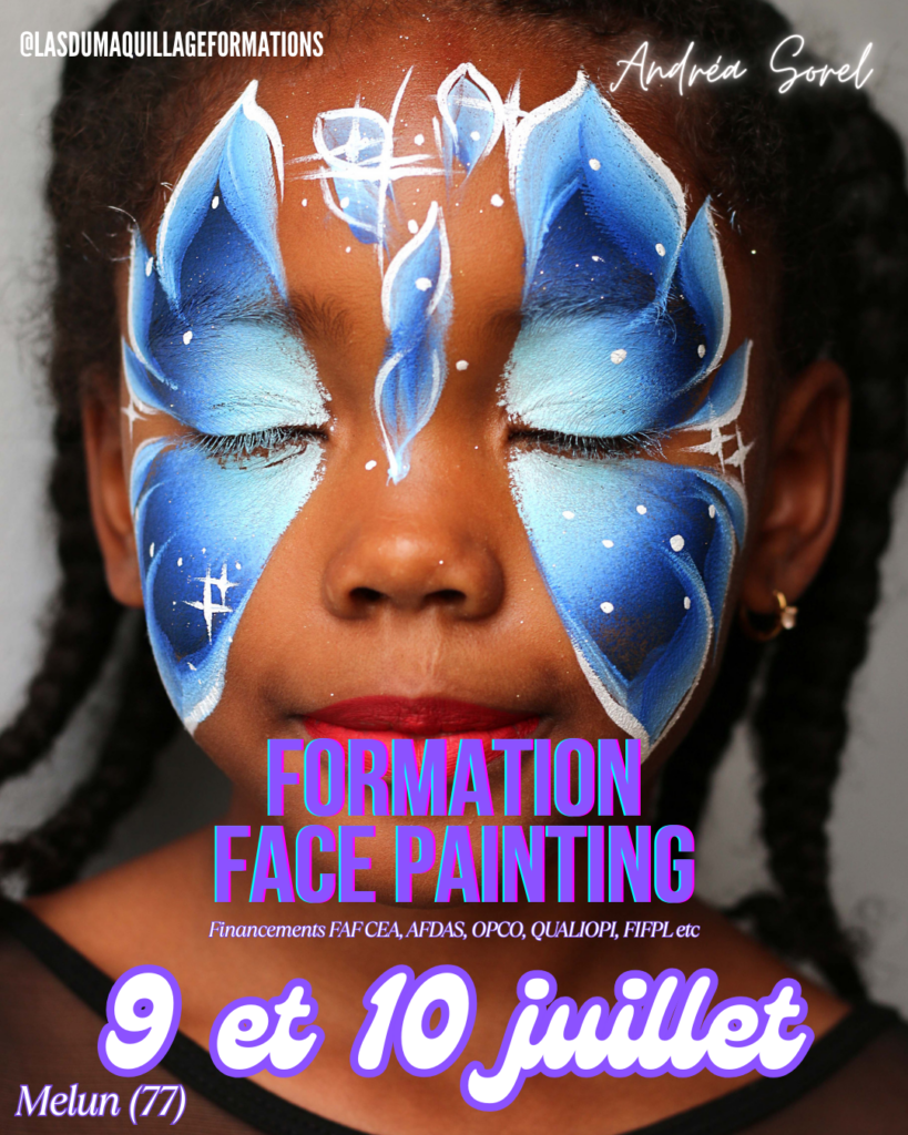 Présentation de la formation de face painting de 2 jours à Melun (77) en Ile de France, finançable via l'OPCO, l'AFDAS, le FAF CEA etc